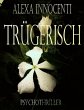 Trügerisch (eBook, ePUB) - Bild 1
