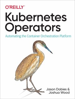 Kubernetes Operators - Dobies, Jason; Wood, Joshua