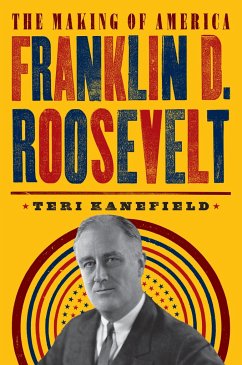 Franklin D. Roosevelt - Kanefield, Teri