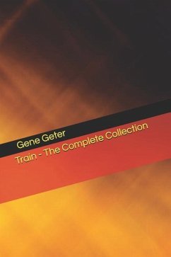 Train - The Complete Collection - Geter, Gene