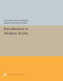 Introduction to Modern Arabic - Winder, Richard Bayly; Ziyadeh, Farhat Jacob