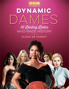 Dynamic Dames - de Forest, Sloan; Turner Classic Movies