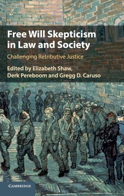 Free Will Skepticism in Law and Society