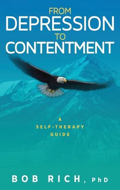 From Depression to Contentment - Rich, Bob