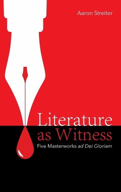 Literature as Witness - Streiter, Aaron