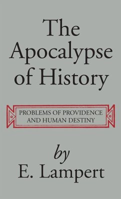 The Apocalypse of History - Lampert, E.