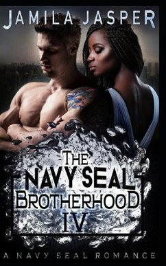 The Navy Seal Brotherhood: A Navy Seal Romance - Jasper, Jamila