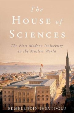 The House of Sciences - Ihsanoglu, Ekmeleddin