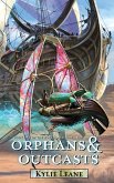 Orphans and Outcasts