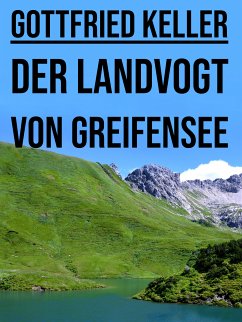 Der Landvogt von Greifensee (eBook, ePUB) - Keller, Gottfried