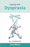 Coping with Dyspraxia (eBook, ePUB)