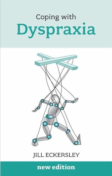Coping with Dyspraxia (eBook, ePUB) Coping with Dyspraxia (eBook, ePUB)