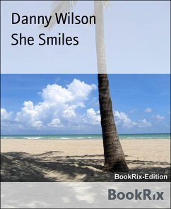 She Smiles (eBook, ePUB) - Wilson, Danny
