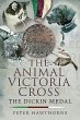 The Animal Victoria Cross: The Dickin... - Bild 1