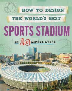 Cover How to Design the World's Best Sports Stadium