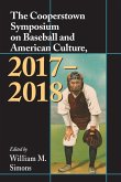 The Cooperstown Symposium on Baseball and American Culture, 2017-2018