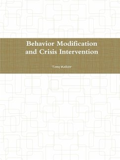 Behavior Modification and Crisis Intervention - Walker, Tony
