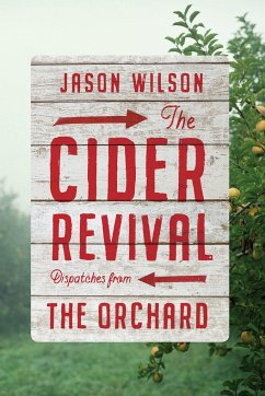 The Cider Revival - Wilson, Jason