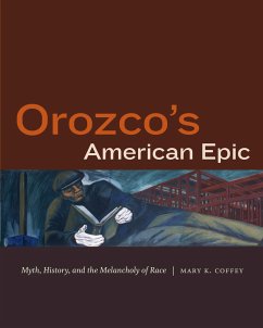 Orozco's American Epic - Coffey, Mary K