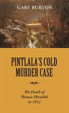 Pintlala's Cold Murder Case: The Death of Thomas Meredith in 1812