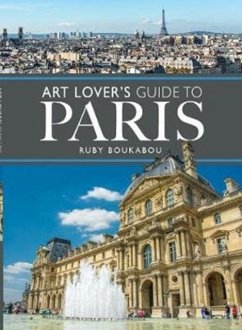 The Art Lover's Guide to Paris - Boukabou, Ruby