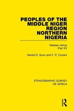 Peoples of the Middle Niger Region Northern Nigeria - Gunn, Harold; Conant, F P