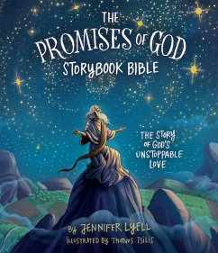 The Promises of God Storybook Bible - Lyell, Jennifer
