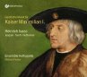 Sacred Music For Kaiser Maximilian I.... - Bild 1