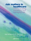 Risk Matters in Healthcare (eBook, ePUB)
