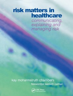 Risk Matters in Healthcare (eBook, ePUB) - Mohanna, Kay; Chambers, Ruth