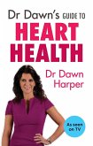 Dr Dawn's Guide to Heart Health (eBook, ePUB)
