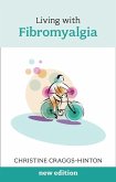Living with Fibromyalgia (eBook, ePUB)