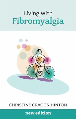 Living with Fibromyalgia (eBook, ePUB) - Craggs-Hinton, Christine