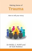 Making Sense of Trauma (eBook, ePUB)