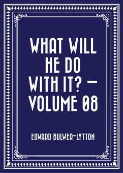 Cover What Will He Do with It? - Volume 08 (eBook, ePUB)