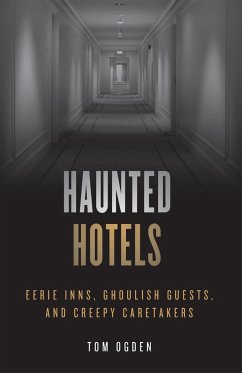 Haunted Hotels - Ogden, Tom