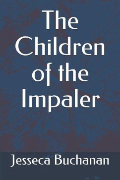 The Children of the Impaler - Buchanan, Jesseca