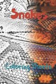 Snake Coloring Sheets: 30 Snake Drawings, Coloring Sheets Adults Relaxation, Coloring Book for Kids, for Girls, Volume 3