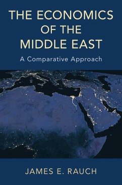 The Economics of the Middle East - Rauch, James E. (Professor of Economics, Professor of Economics, Uni