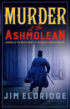 Murder at the Ashmolean - Eldridge, Jim (Author)