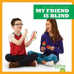 My Friend Is Blind - Chang, Kirsten