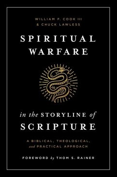 Spiritual Warfare in the Storyline of Scripture - Cook III, William F; Lawless, Chuck