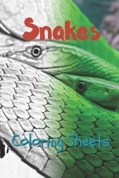 Snake Coloring Sheets: 30 Snake Drawings, Coloring Sheets Adults Relaxation, Coloring Book for Kids, for Girls, Volume 6 - Smith, Julian