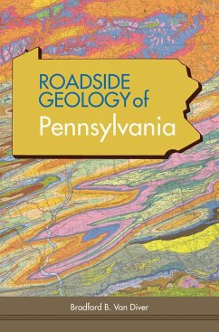 Roadside Geology of Pennsylvania - Diver, Bradford B. van