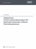 Adaptives Informationskonzept für beanspruchende urbane Fahrsituationen (eBook, PDF)