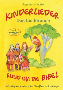 Kinderlieder rund um die Bibel (vol. 2) - 28 religiöse Lieder inkl. Tauflied und Liturgie (eBook, PDF) - Janetzko, Stephen