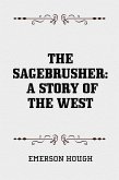 The Sagebrusher: A Story of the West (eBook, ePUB)