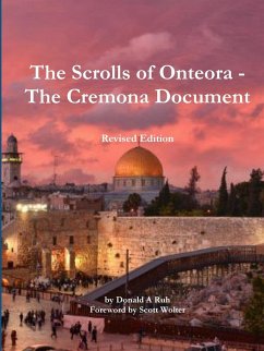 The Scrolls of Onteora - The Cremona Document - Ruh, Donald A