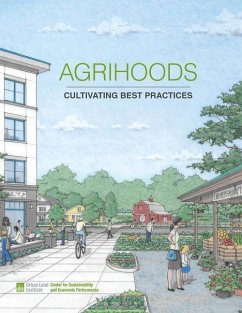 Agrihoods: Cultivating Best Practices - Norris, Matthew