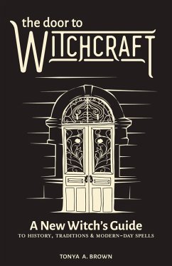 The Door to Witchcraft - Brown, Tonya A